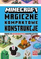 Minecraft. Magiczne kompaktowe konstrukcje (Minecraft  Magiczne kompaktowe ...), używany na sprzedaż  PL