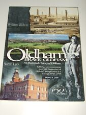 Oldham brave oldham. for sale  GLOSSOP