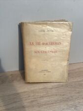 Ancien livre vie d'occasion  Bourgoin-Jallieu