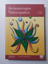 Aromaterapia. naturopatica luc usato  Italia