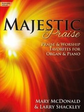 Majestic Praise : Praise & Worship Favorites for Organ & Piano by Larry Shackley comprar usado  Enviando para Brazil