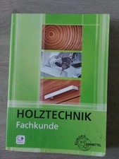 Holztechnik fachkunde gebraucht kaufen  Königswinter