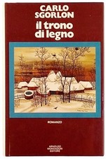 Carlo sgorlon trono usato  Reggio Calabria