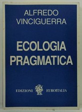 Ecologia pragmatica. alfredo usato  Italia