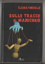 Sulle tracce manicheo usato  Diano San Pietro