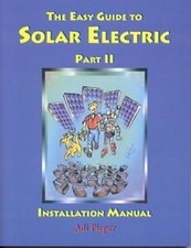 The Easy Guide to Solar Electric Part Ii, Installation Manual, usado comprar usado  Enviando para Brazil