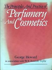 Principles and Practice of Perfumery and Cosmetics, Howard, George & Arnould-Tay, usado comprar usado  Enviando para Brazil