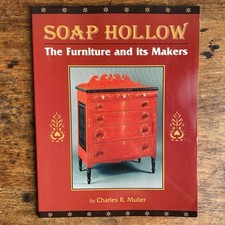 Soap Hollow Furniture and Its Makers by Charles R. Muller, Paperback 2002 comprar usado  Enviando para Brazil