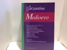 Garzantine medioevo garzanti usato  Compiano