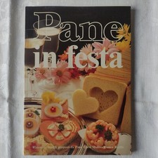 Pane festa. ricette usato  Novi Ligure