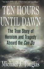 Ten Hours Until Dawn: The True Story of Heroism and Tragedy Aboard the Can Do comprar usado  Enviando para Brazil