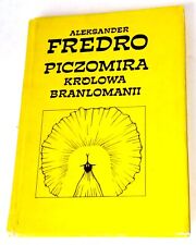 Używany, Aleksander Fredro: Piczomira królowa Branlomanii. Łódź: Wydawnictwo Łódzkie 1990 na sprzedaż  PL