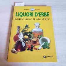 Liquori erbe grappe usato  Italia