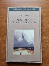 E.m.cioran culmine della usato  Lodi