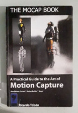 ricardo tobon THE MOCAP BOOK practical guide to art of MOTION CAPTURE paperback comprar usado ricardo tobon THE MOCAP BOOK practical guide to art of MOTION CAPTURE paperback comprar usado  Enviando para Brazil