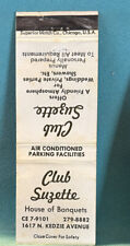 Usado, Cubierta de fósforo club Suzette casa de banquetes bodas fiestas etc. Kedzie Ave. segunda mano  Embacar hacia Argentina