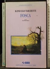 Fosca. igino ugo usato  Ariccia