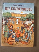Anne vries kinderbibel gebraucht kaufen Anne vries kinderbibel gebraucht kaufen  Heilbad Heiligenstadt
