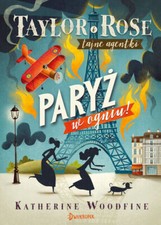 Paryż w ogniu. Taylor i Rose. Tajne agentki (Paryz) na sprzedaż  PL
