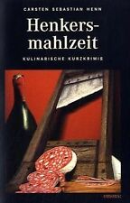 Henkersmahlzeit henn carsten gebraucht kaufen  Berlin
