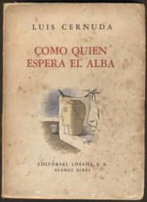 Luis Cernuda Book Como Quien Espera El Alba First Edition 1947 Editor Losada comprar usado  Enviando para Brazil