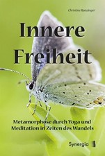 Innere freiheit metamorphose gebraucht kaufen  Neumünster