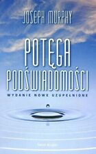 Potęga podświadomości. Wydanie nowe uzupełnione (Potega podswiadomosci  uzu...) na sprzedaż  PL