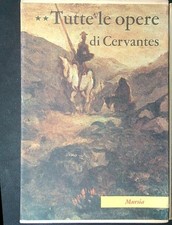 Tutte opere cervantes usato  Italia