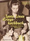 Tante linas kriegskochbuch gebraucht kaufen  Berlin