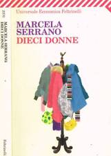 Dieci donne. serrano usato  Italia