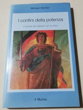 Confini della potenza. usato  Italia