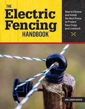 Electric Fencing Handbook: How to Choose and Install the… - Ann Larkin Hansen comprar usado  Enviando para Brazil