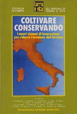 Coltivare conservando. nuovi usato  Italia