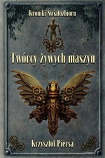 Używany, Książka "Twórcy żywych maszyn" - Krzysztof Piersa na sprzedaż  PL