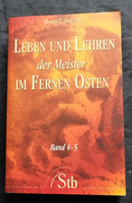 leben lehren meister fernen osten gebraucht kaufen leben lehren meister fernen osten gebraucht kaufen Schweitenkirchen