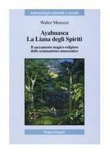 Ayahuasca. liana degli usato  Italia