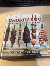 Churrasco: Grilling the Brazilian Way Hardcover 2016 by Evandro Caregnato VG, usado comprar usado  Enviando para Brazil
