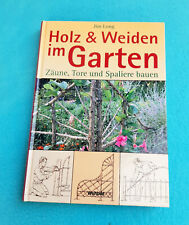 Holz weiden garten gebraucht kaufen  Deutschland