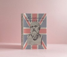The Educational Imperative: A Defence Of Socratic And Aesthetic Learning comprar usado  Enviando para Brazil