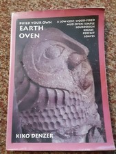 BUILD YOUR OWN EARTH OVEN: A LOW-COST, WOOD-FIRED MUD By Kiko Denzer  comprar usado  Enviando para Brazil