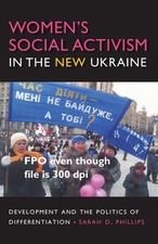Women's Social Activism in the New Ukraine: Development and the Politics of... comprar usado  Enviando para Brazil