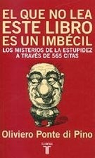 Usado, EL QUE NO LEA ESTE LIBRO ES UN IMBECIL comprar usado Usado, EL QUE NO LEA ESTE LIBRO ES UN IMBECIL comprar usado  Enviando para Brazil