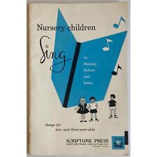 Nursery Children Sing In Sunday School And Home Soft cover 1963 Scripture Press comprar usado  Enviando para Brazil