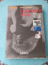 Hoepli. ceramica viva. usato  Cesenatico
