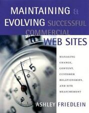 Maintaining and Evolving Successful Commercial Web Sites: Managing Change,... segunda mano  Embacar hacia Argentina