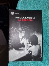 Nicola lagioia ferocia usato  Villa di Tirano