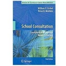 School Consultation: Conceptual and Empirical Bases of Practice (Issues in Clini segunda mano  Embacar hacia Mexico