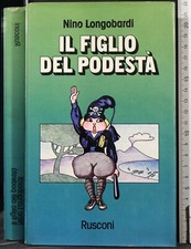 Figlio del podestà. usato  Ariccia