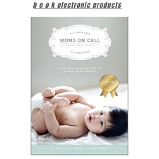 Moms on Call Basic Baby Care 0-6 Months Par, Laura Hunter LPN 2025 segunda mano  Embacar hacia Mexico