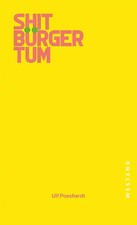 Shitbürgertum gebraucht kaufen  Berlin